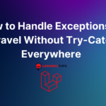 laravel try catch